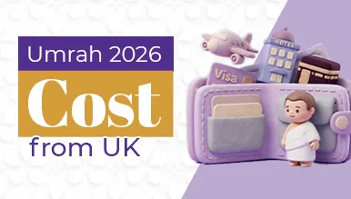 Umrah Visa Price 2026: UK Cost, 15 Days, 1 Month & 3 Months Visa Breakdown